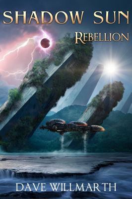 Shadow Sun Rebellion 0999683888 Book Cover