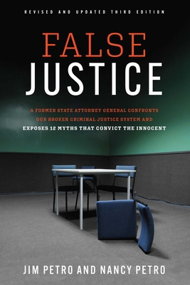 False Justice: A Former State Attorney General ... 1493098462 Book Cover