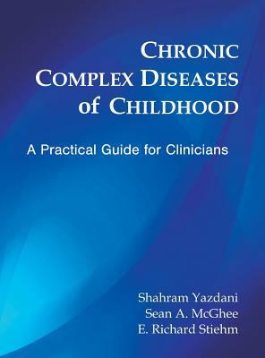 Chronic Complex Diseases of Childhood: A Practi... 1627346813 Book Cover