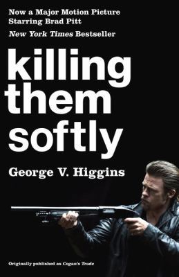 Killing Them Softly (Cogan's Trade Movie Tie-in... 0307950794 Book Cover