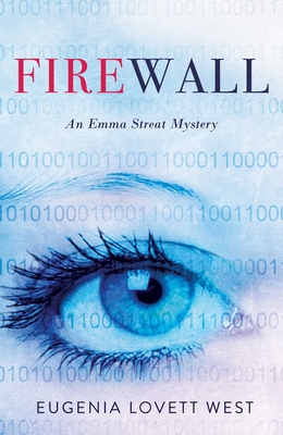 Firewall: An Emma Streat Mystery 168463010X Book Cover
