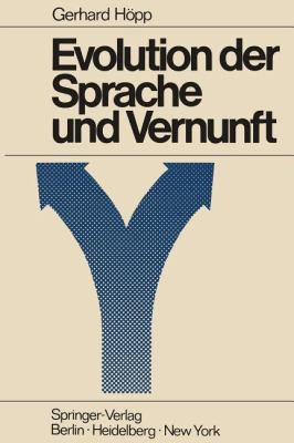 Evolution Der Sprache Und Vernunft [German] 3642490263 Book Cover