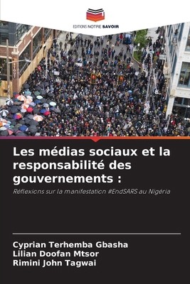 Les médias sociaux et la responsabilité des gou... [French] 6208152763 Book Cover