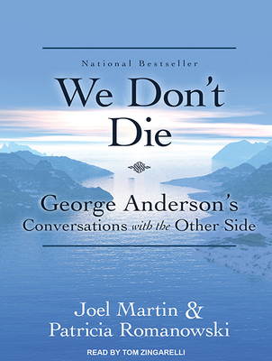 We Don't Die: George Anderson's Conversations w... 1515954730 Book Cover