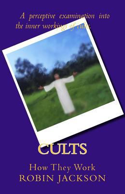 Cults: How They Work 0620423579 Book Cover