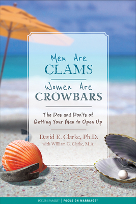 Men Are Clams, Women Are Crowbars: The DOS and ... 1589979753 Book Cover