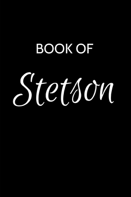 Stetson Journal: A Gratitude Journal Notebook f... 1699644500 Book Cover