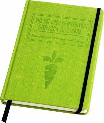 The Nutrition Sidekick Journal: Weight Loss Jou... 0998656100 Book Cover