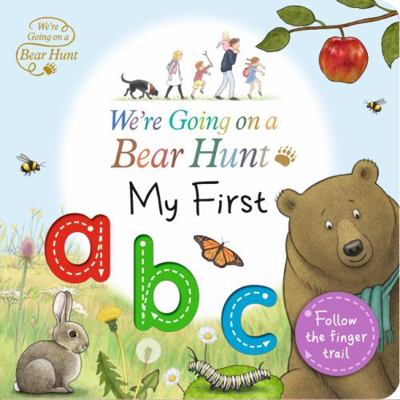 We're Going On A Bear Hunt My First ABC 1406391298 Book Cover