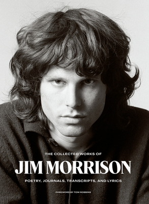 The Collected Works of Jim Morrison: Poetry, Jo... 0063028972 Book Cover