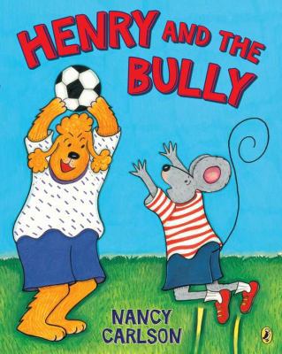 Henry and the Bully 0142421200 Book Cover