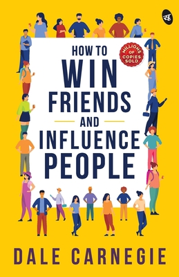 How to Win Friends and Influence People 8194790891 Book Cover