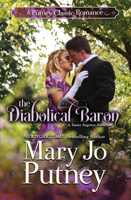 The Diabolical Baron: A Putney Classic Romance ... 1948880180 Book Cover