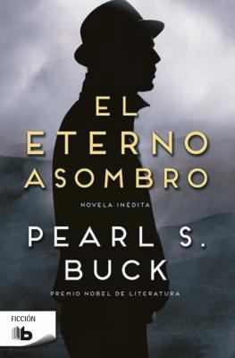 El Eterno Asombro [Spanish] 8490701679 Book Cover