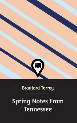 Spring Notes From Tennessee 1388235188 Book Cover
