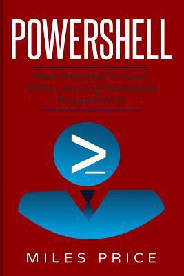 PowerShell: Best Practices to Excel While Learn... 198773789X Book Cover