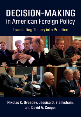 Decision-Making in American Foreign Policy 1108447686 Book Cover
