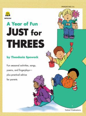 A Year of Fun Just for Three's 1570290466 Book Cover