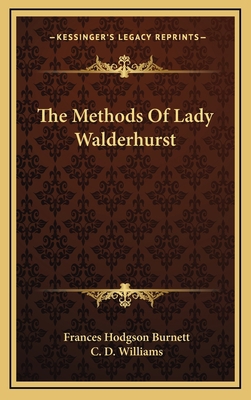 The Methods of Lady Walderhurst 1163855642 Book Cover
