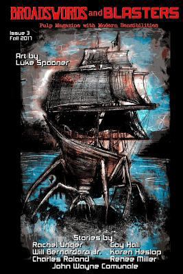 Broadswords and Blasters Issue 3: Pulp Magazine... 1976274567 Book Cover