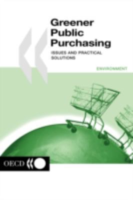 Greener Public Purchasing: Issues and Practical... 9264176888 Book Cover