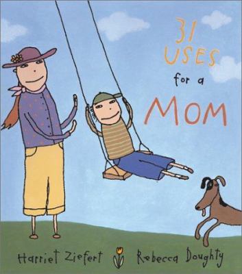 31 Uses for a Mom 039923862X Book Cover