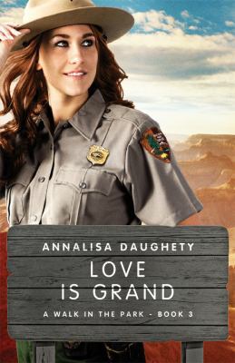 Love Is Grand (A Walk in the Park) 1602606935 Book Cover