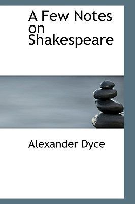 A Few Notes on Shakespeare 1110050240 Book Cover