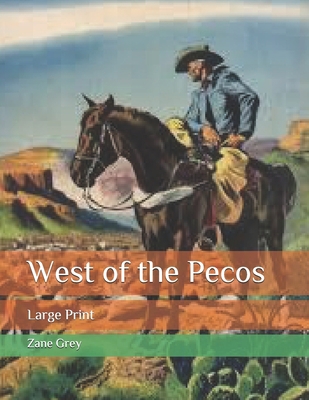 West of the Pecos: Large Print B087L8SNJ6 Book Cover