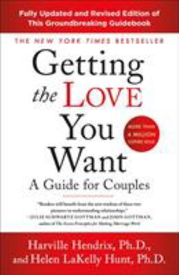Getting the Love You Want: A Guide for Couples:... 1250310539 Book Cover