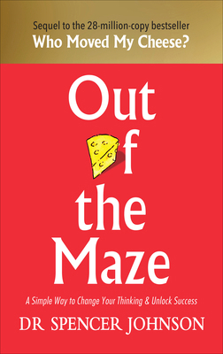 Out of the Maze: A Simple Way to Change Your Th... 1785042114 Book Cover