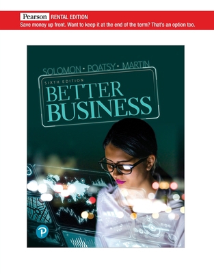 Better Business [RENTAL EDITION] 0137469047 Book Cover