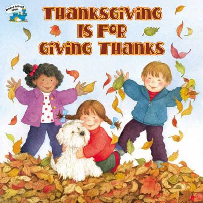 Thanksgiving Is for Giving Thanks 0613317963 Book Cover