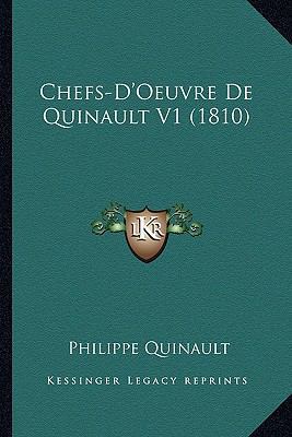 Chefs-D'Oeuvre De Quinault V1 (1810) [French] 1168455014 Book Cover