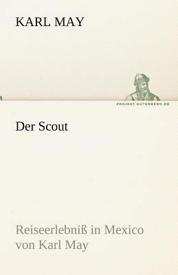 Der Scout [German] 3842469489 Book Cover