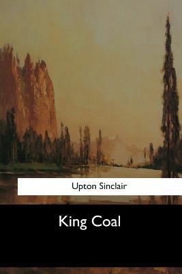 King Coal 1546905138 Book Cover
