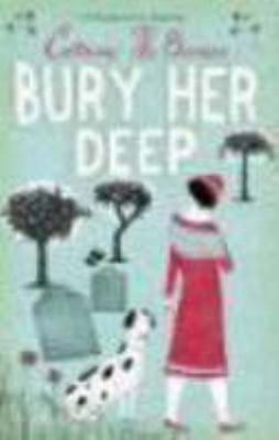 Bury Her Deep 034095096X Book Cover