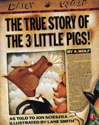 The True Story of the Three Little Pigs 0140540563 Book Cover