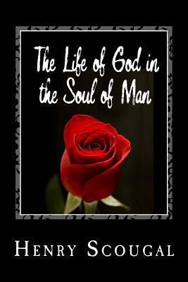 The Life of God in the Soul of Man 1494869721 Book Cover