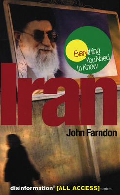 Iran: Everything You Need to Know 1932857567 Book Cover