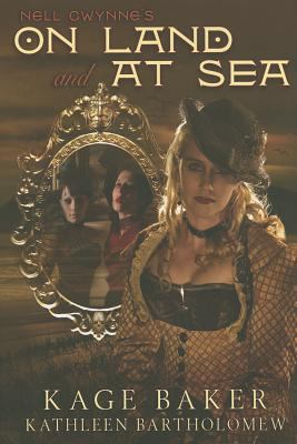 Nell Gwynne's on Land and at Sea: Or, Who We Di... 1596064641 Book Cover