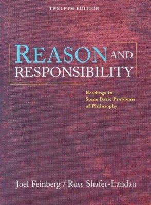 Reason and Responsibility: Readings in Some Bas... 0534625584 Book Cover