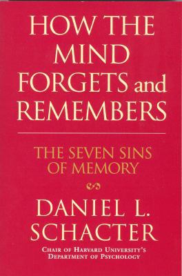 How the Mind Forgets and Remembers: The Seven S... 0285636847 Book Cover