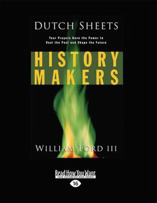 History Makers: Your Prayers Have the Power to ... [Large Print] 1459639553 Book Cover