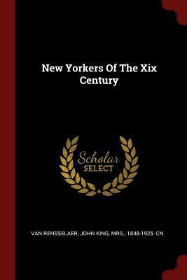 New Yorkers Of The Xix Century 1376106388 Book Cover