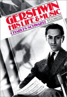 Gershwin: His Life And Music (Da Capo Paperback) 0306800969 Book Cover