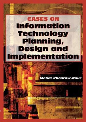 Cases on Information Technology Planning, Desig... 1599044080 Book Cover