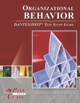 Organizational Behavior DANTES/DSST Test Study ... 1614336814 Book Cover