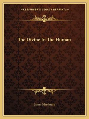 The Divine In The Human 1162906154 Book Cover