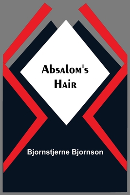 Absalom'S Hair 9354547036 Book Cover